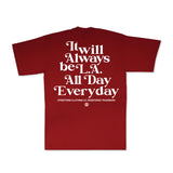 Always L.A. T-Shirt (Burgundy)