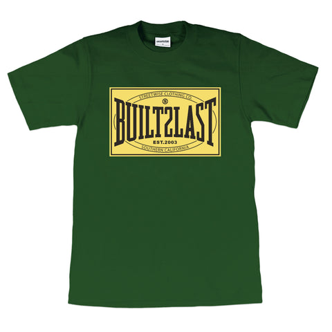 Built2Last T-Shirt (Hunter Green)