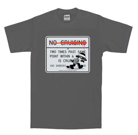 No Cruising T-Shirt (Charcoal)