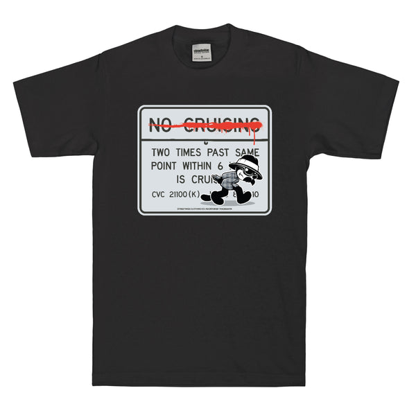 No Cruising T-Shirt (Black)